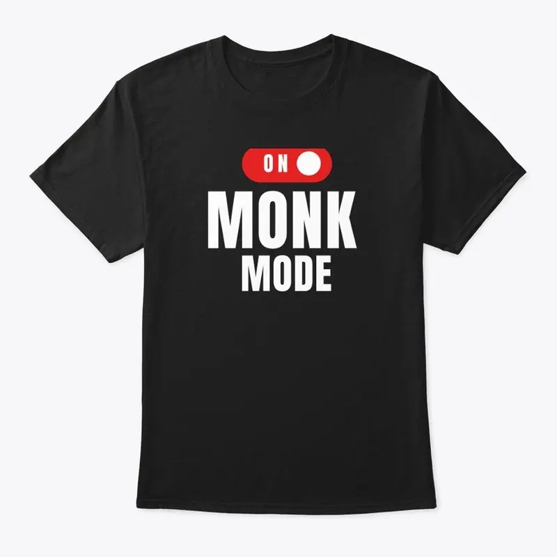 On Monk Mode