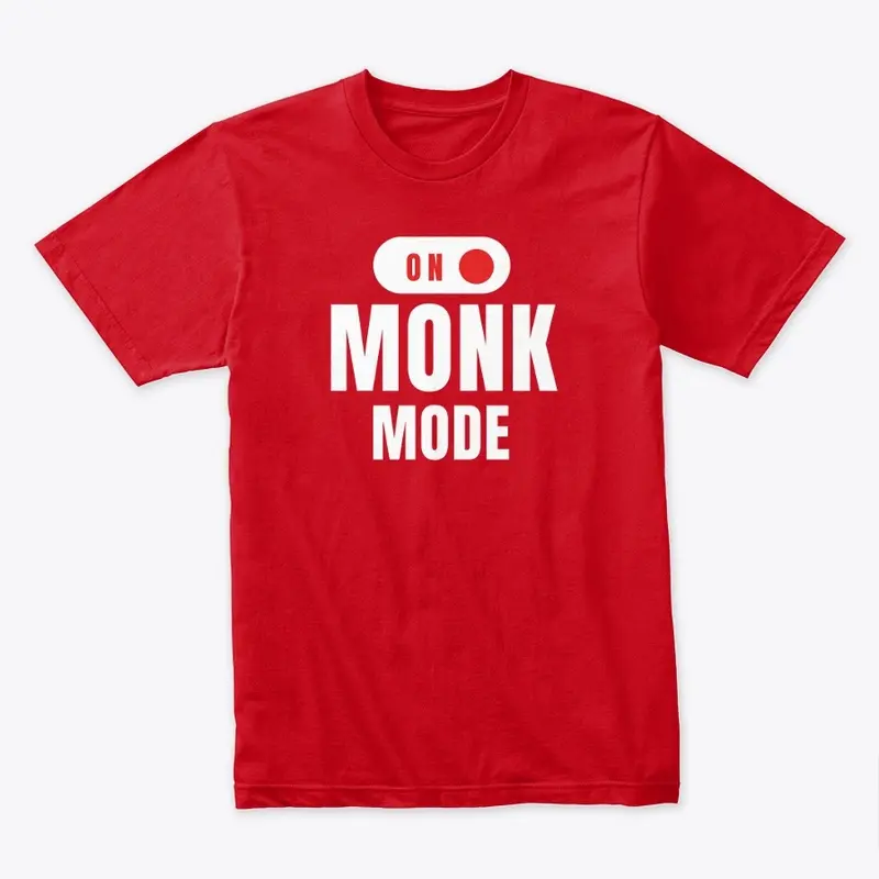 On Monk Mode